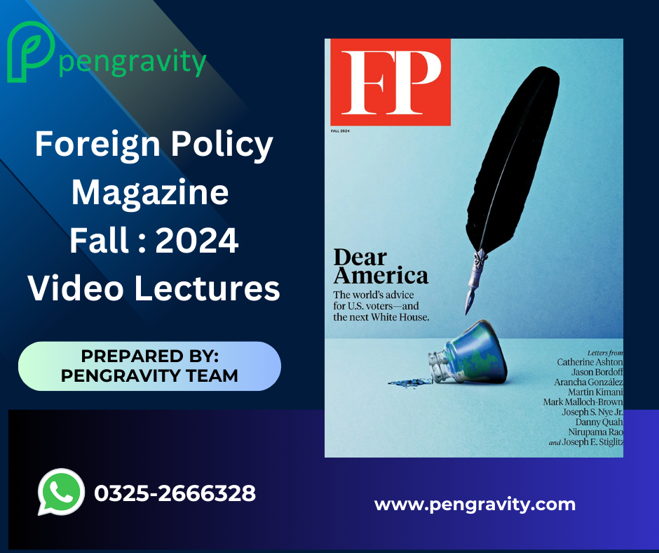 FOREIGN POLICY MAGAZINE : FALL 2024 Video Lectures